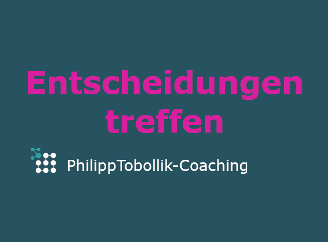 Entscheidungen treffen